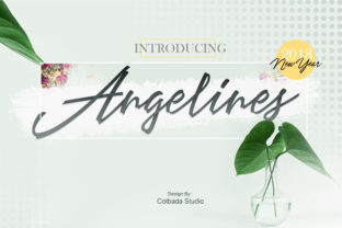 Angelines Script: A Handmade Typeface for Makers